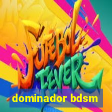 dominador bdsm